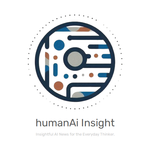 humanAi Insight News and Commentary